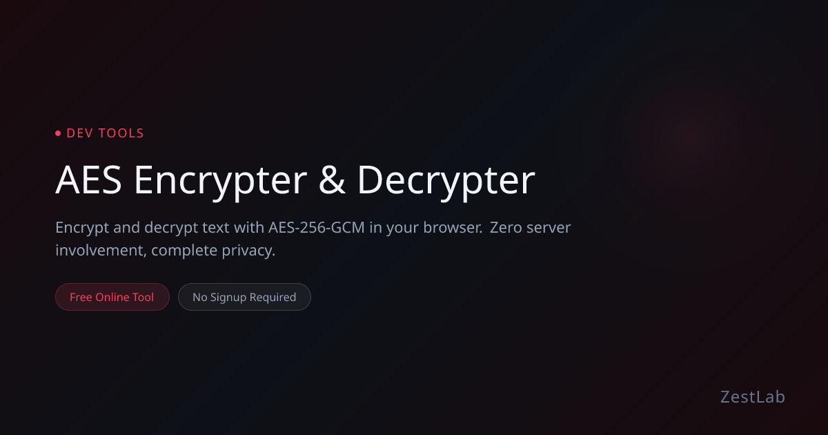 Mã hóa & Giải mã AES - Free Online Tool | ZestLab