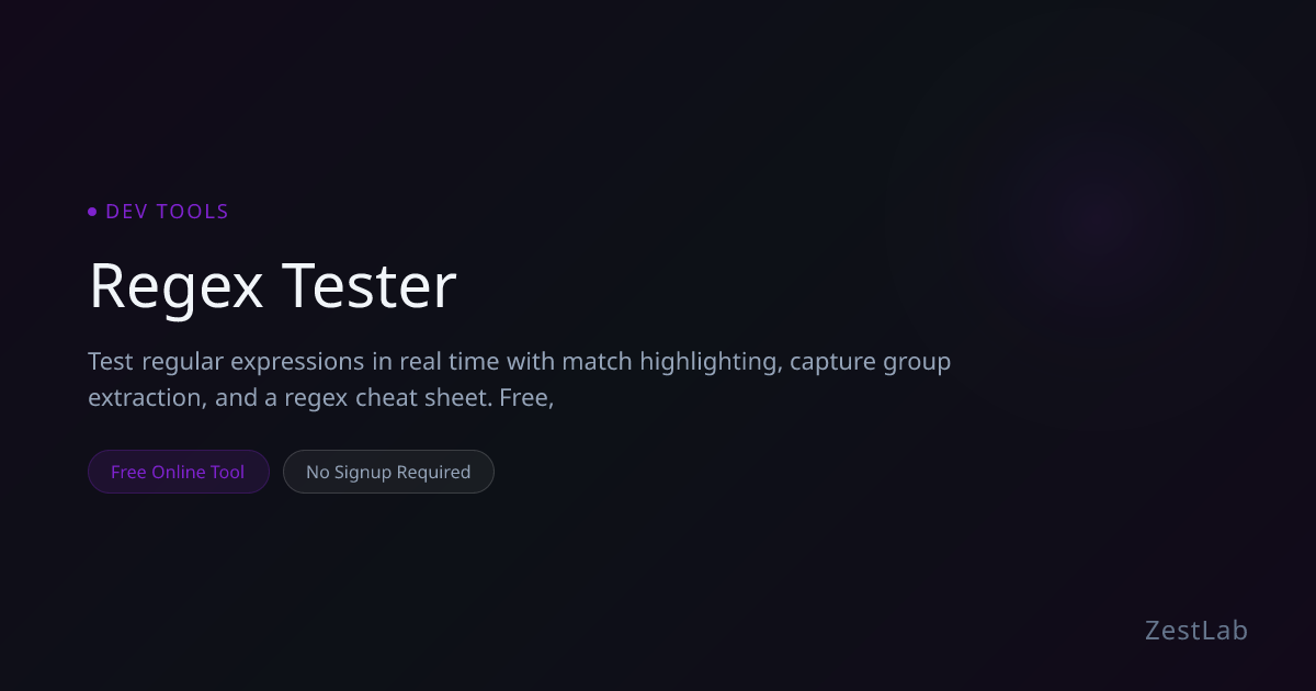 Regex Tester - Free Online Tool | ZestLab