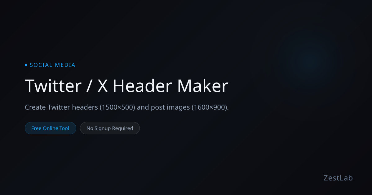 Twitter / X Header Maker - Free Online Tool | ZestLab